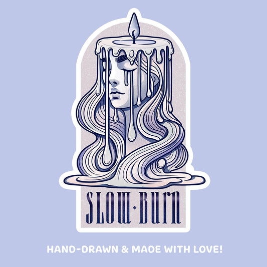 Slow Burn Sticker