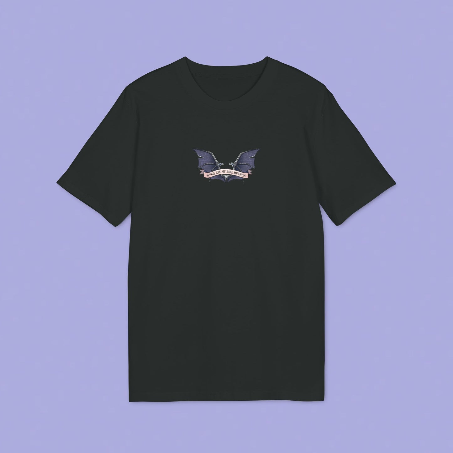 Wings are my bare minimum T-Shirt