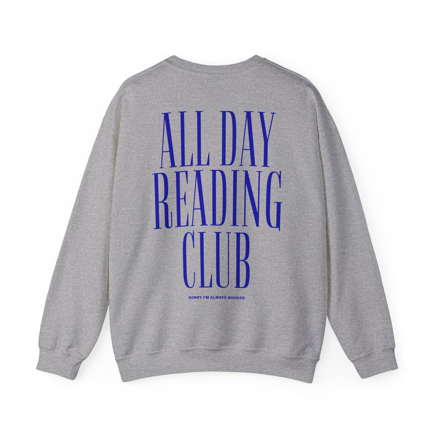 All Day Reading Club Sweatshirt