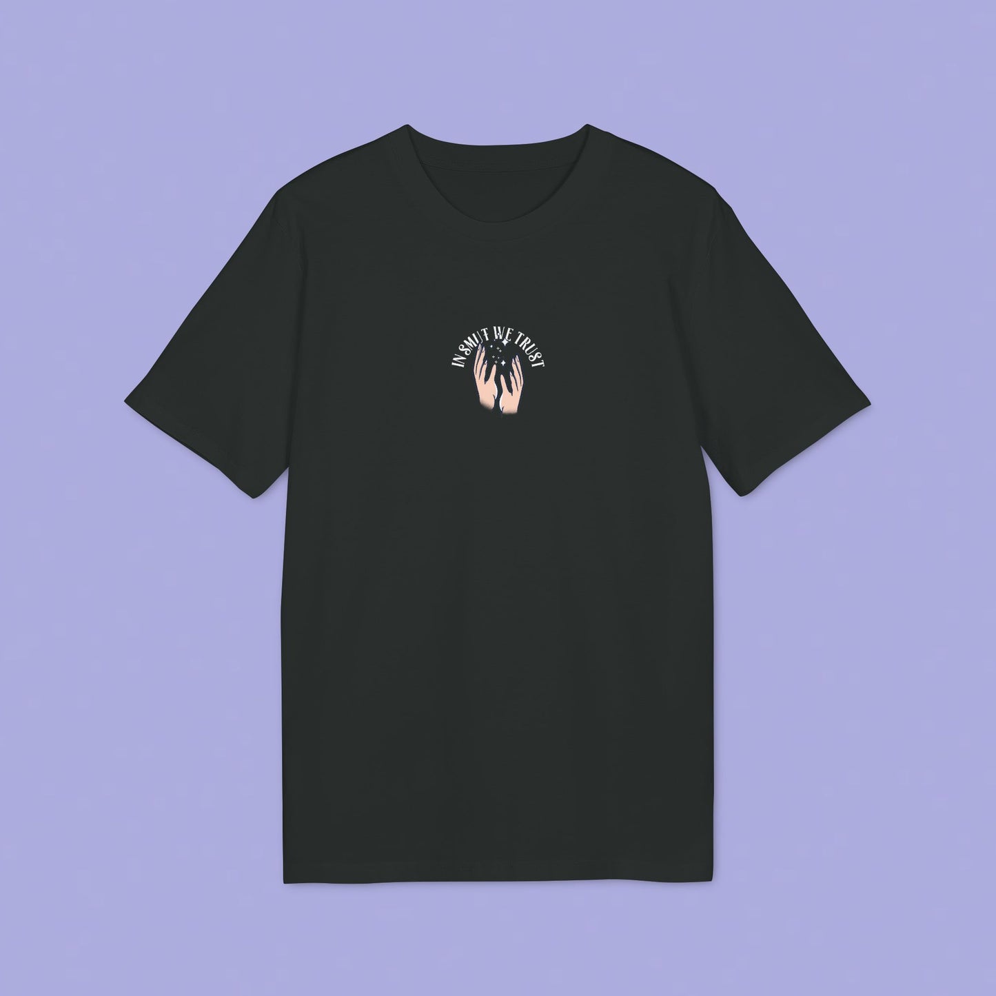 In smut we trust T-shirt