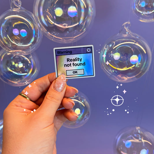 Warning – Reality not found Holo Sticker