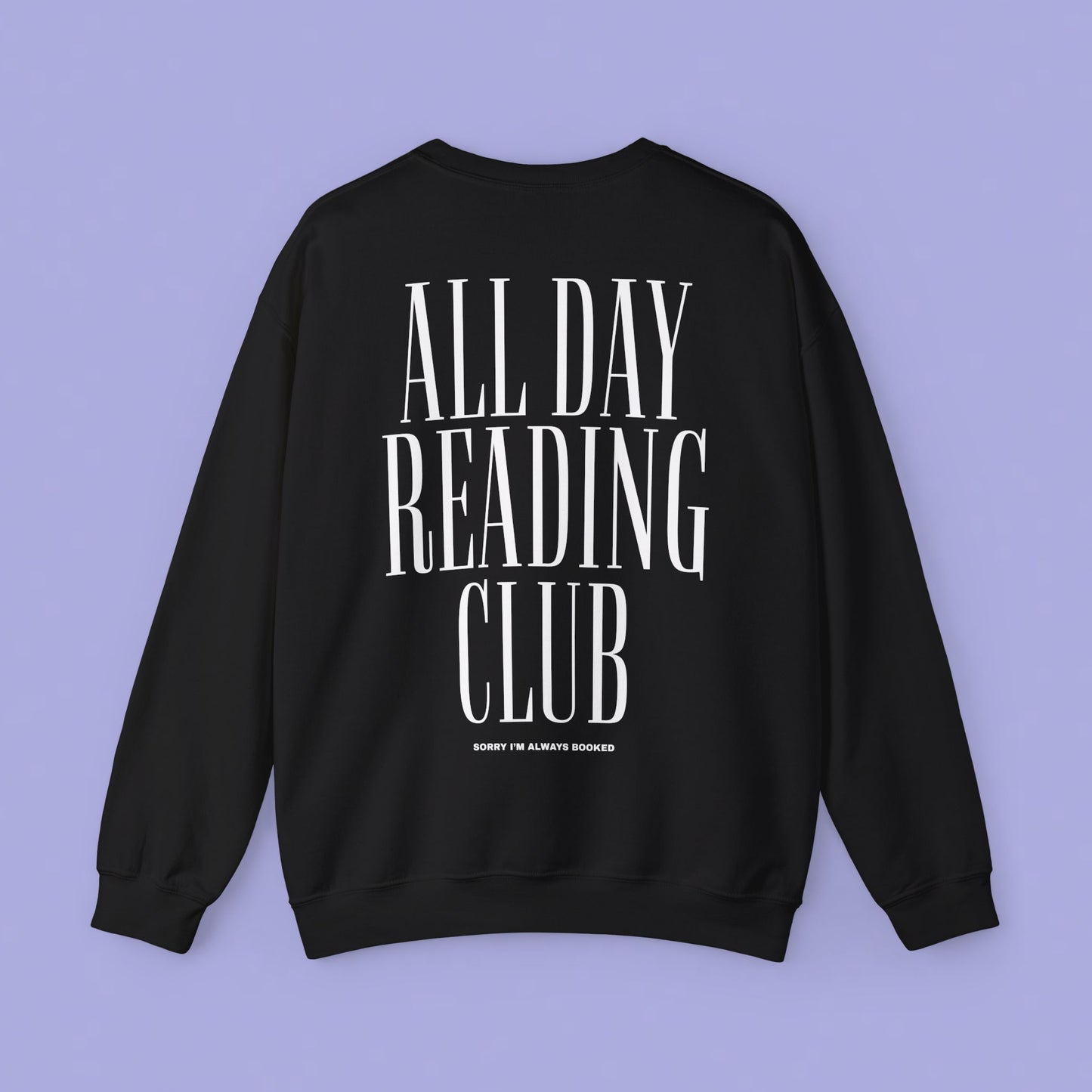 All Day Reading Club Sweatshirt
