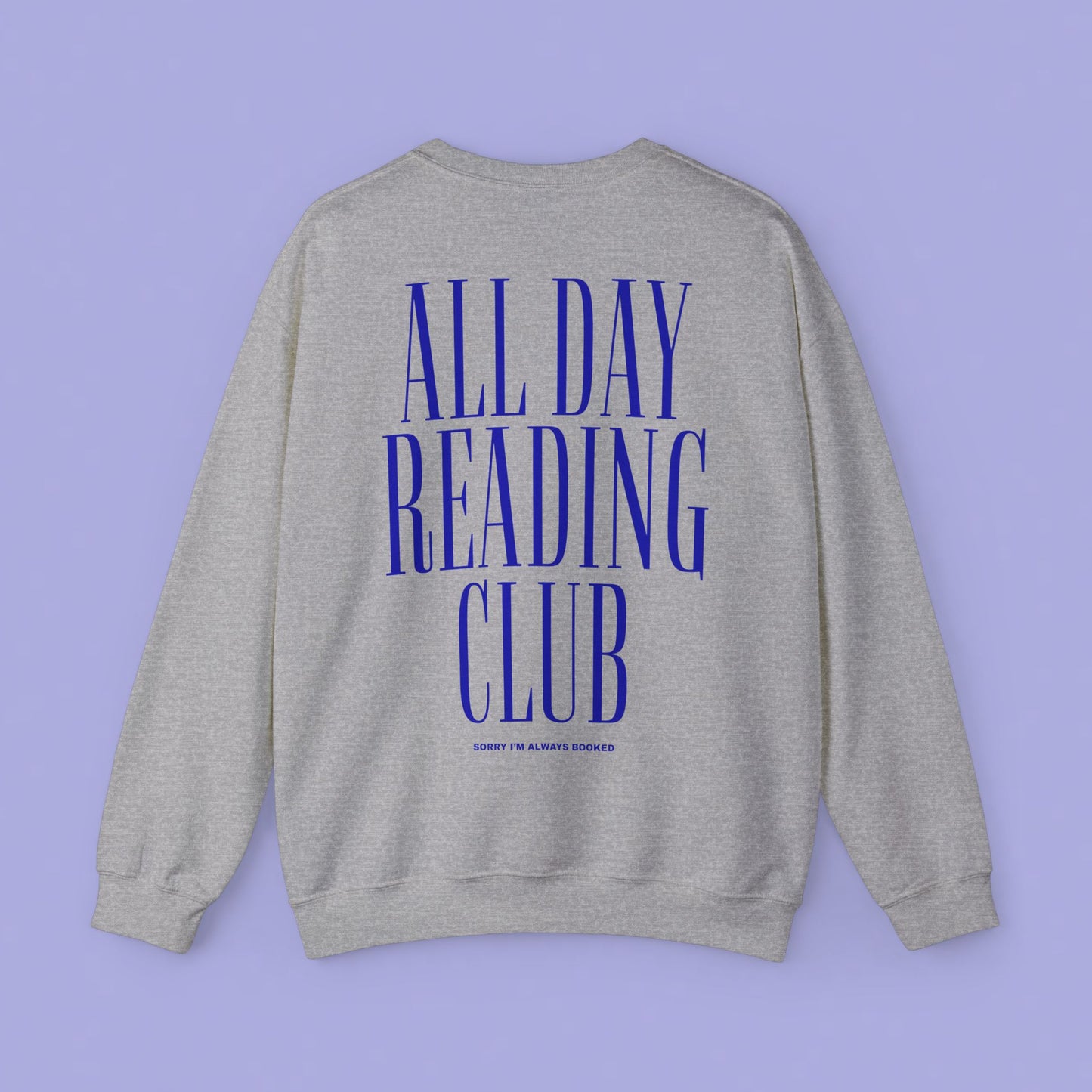 All Day Reading Club Sweatshirt