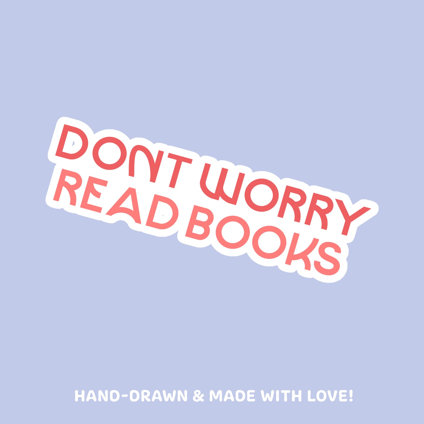 Don't Worry Read Books